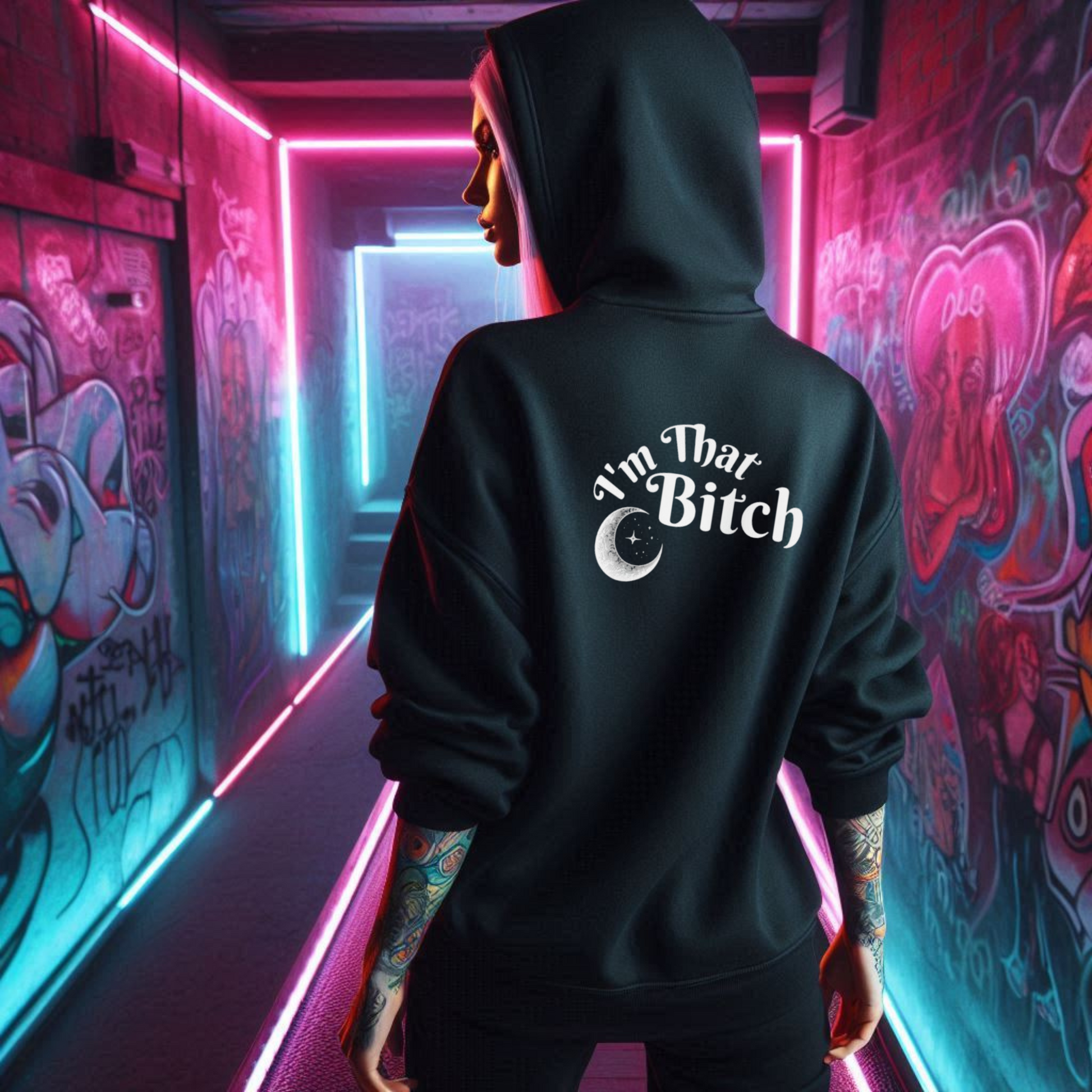 I'm That Bitch Hoodie